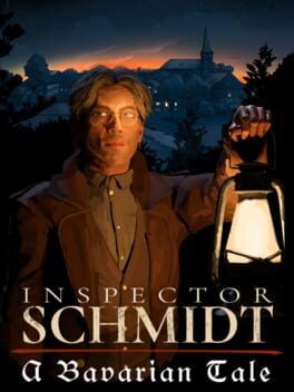Games like Inspector Schmidt: A Bavarian Tale