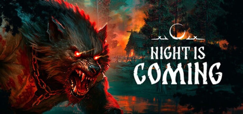 Night is Coming Image