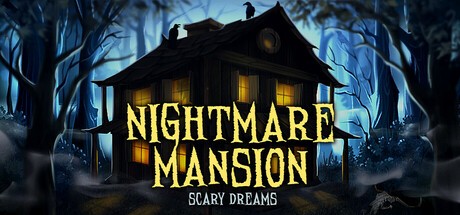 Games like Nightmares Mansion: Scary Dreams