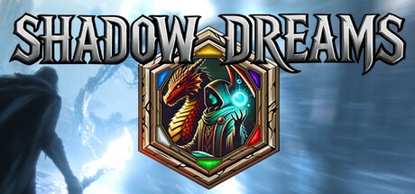 Games like Shadow Dreams