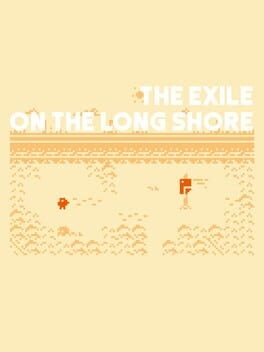 Games like The Exile on the Long Shore