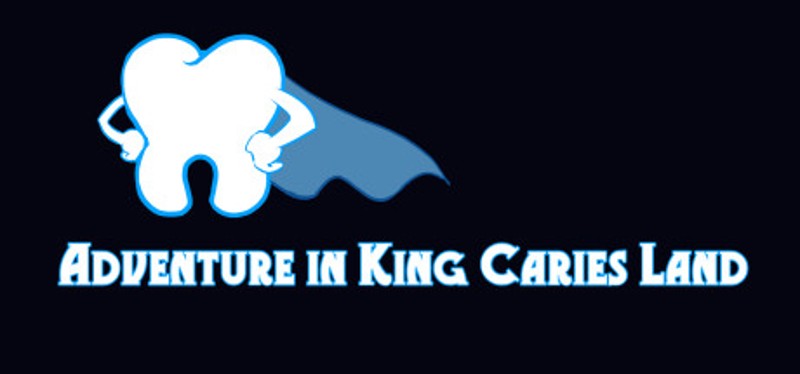Adventure in King Caries Land Image