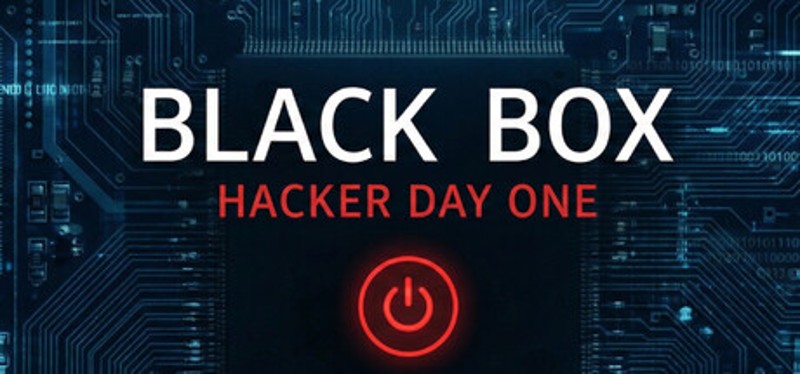 Black Box - Hacker Day One Image