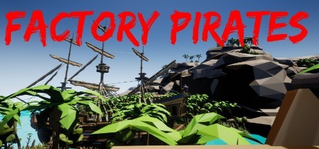 Games like Factory pirates