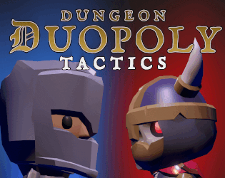 Games like Dungeon Duopoly Tactics