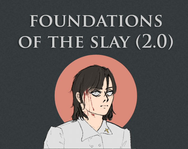 Games like Foundations Of The Slay