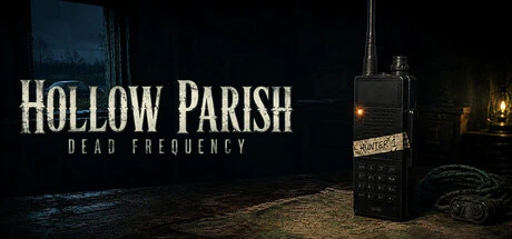 Games like Hollow Parish: Dead Frequency