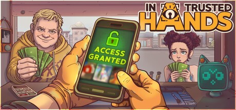 Games like In Trusted Hands