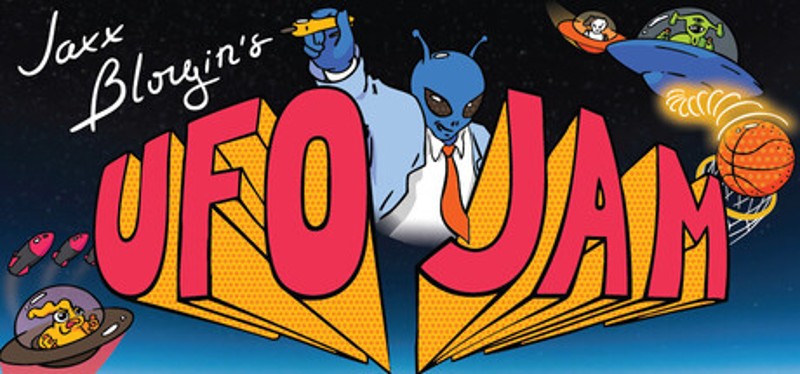 Jaxx Blorgin's UFO Jam Image