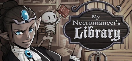 Games like My Necromancer's Library