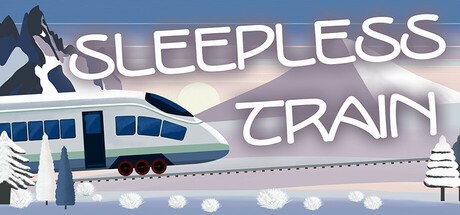 Games like Sleepless Train