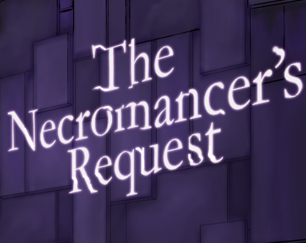 Games like The Necromancer's Request