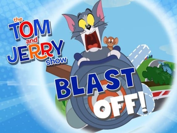 The Tom and Jerry Show Blast Off Game Cover