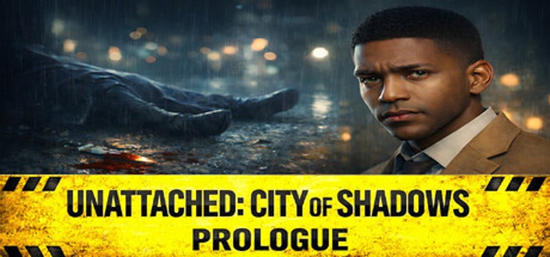 Unattached: City of Shadows Prologue Image