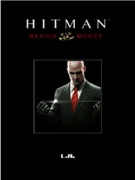Games like Hitman: Blood Money L.A.