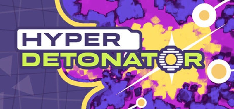 HYPER DETONATOR Image