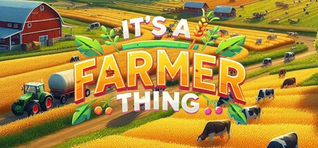 Games like It's A Farmer Thing