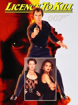 Games like James Bond 007: Licence to Kill
