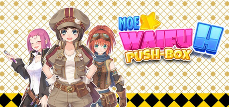Moe Waifu H Push-Box Image
