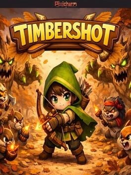 Games like Pixicharm: Timbershot