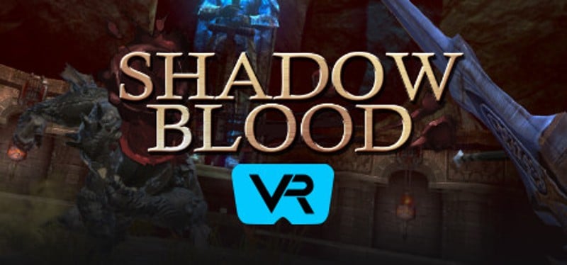 Shadow Blood VR Game Cover