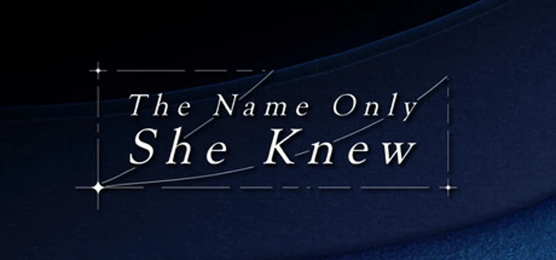 The Name Only She Knew Image