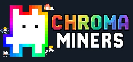 Games like Chroma Miners