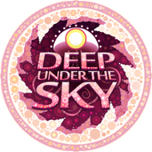 Deep Under the Sky Image