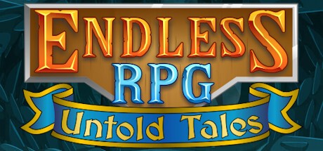 Games like Endless RPG - Untold Tales