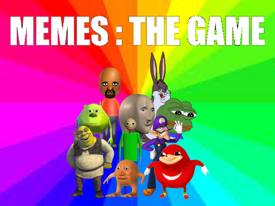 Games like MEMES : THE GAME