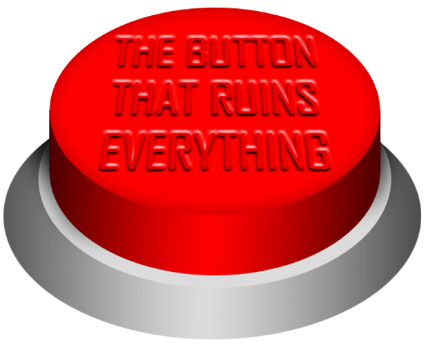 Games like (07/12) The Button That Ruins Everything