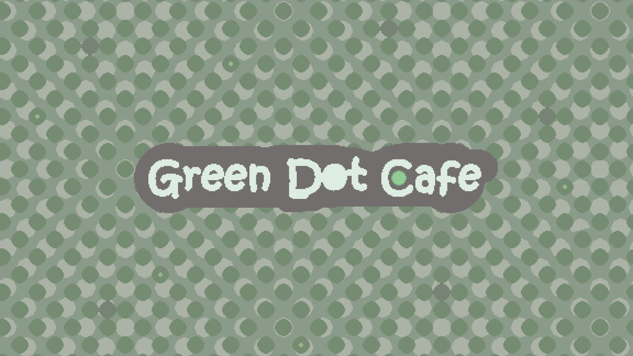 Games like Green Dot Cafe
