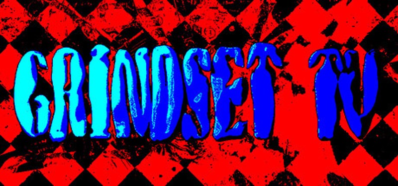 Grindset T.V. Image