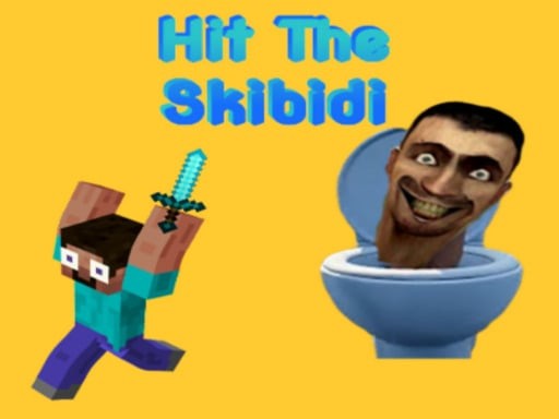 Games like Hit The Skibidi