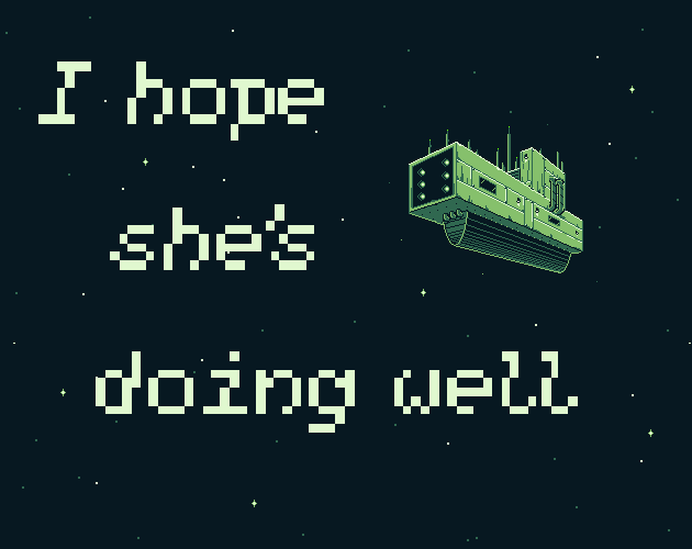Games like I hope she's doing well