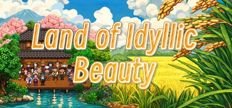 Games like Land Of Idyllic Beauty
