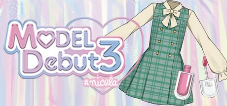 Games like MODEL Debut3 #nicola