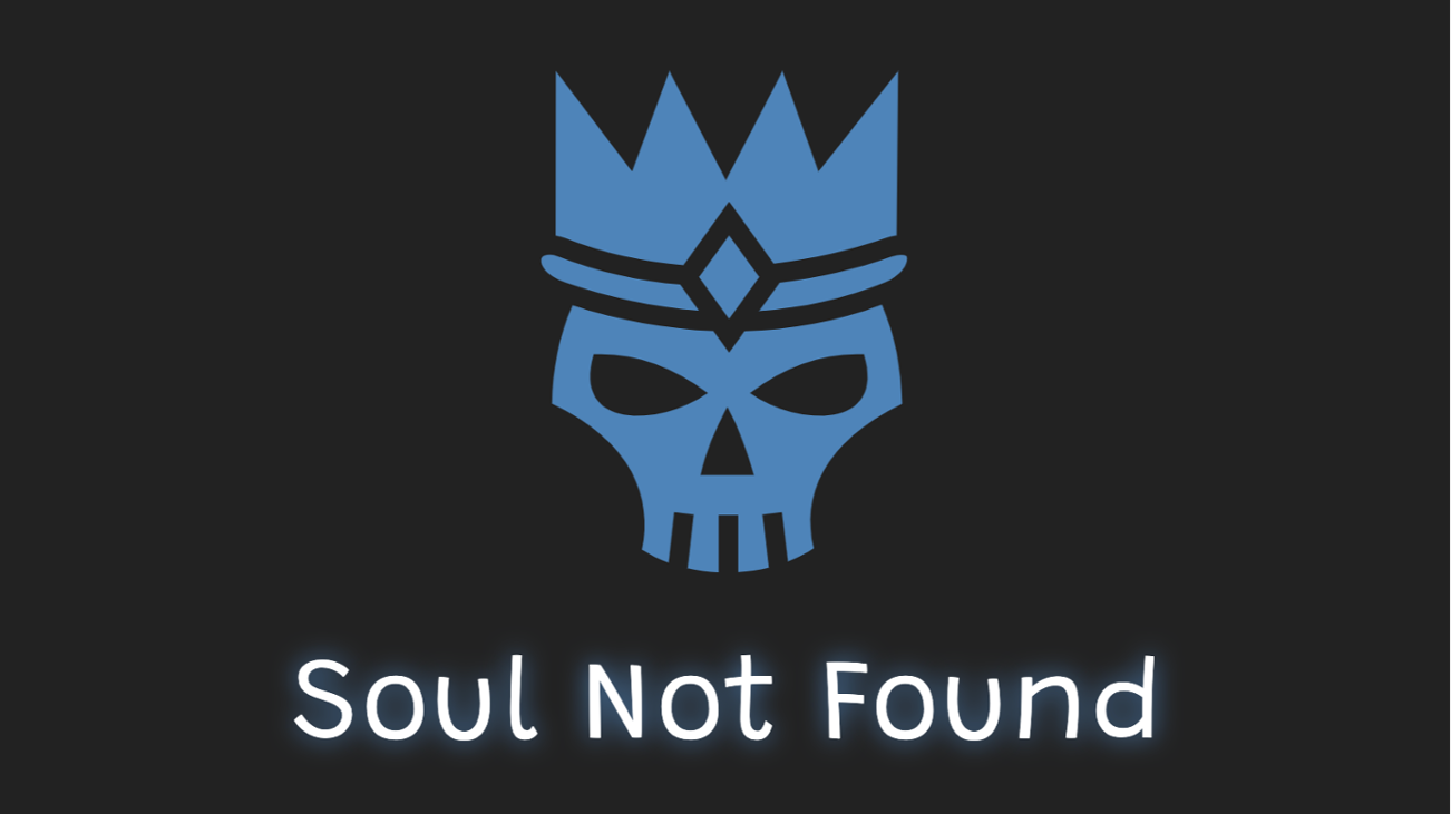 Games like Soul Not Found