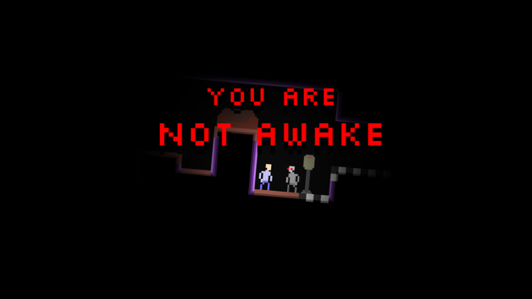 You are NOT Awake Game Cover