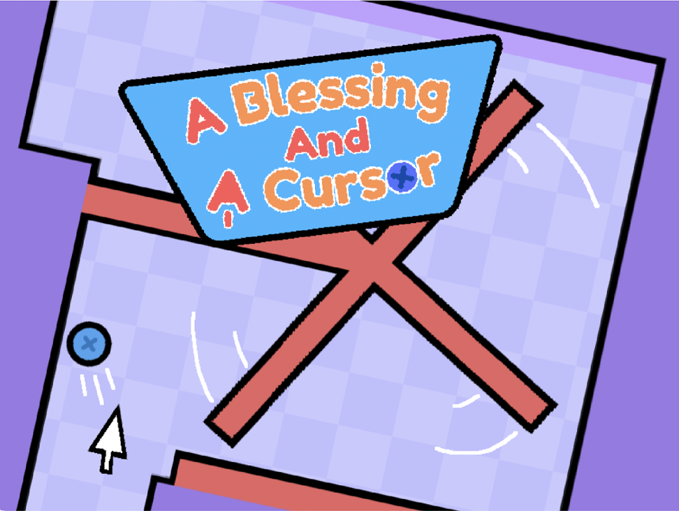 Games like a Blessing or a Cursor