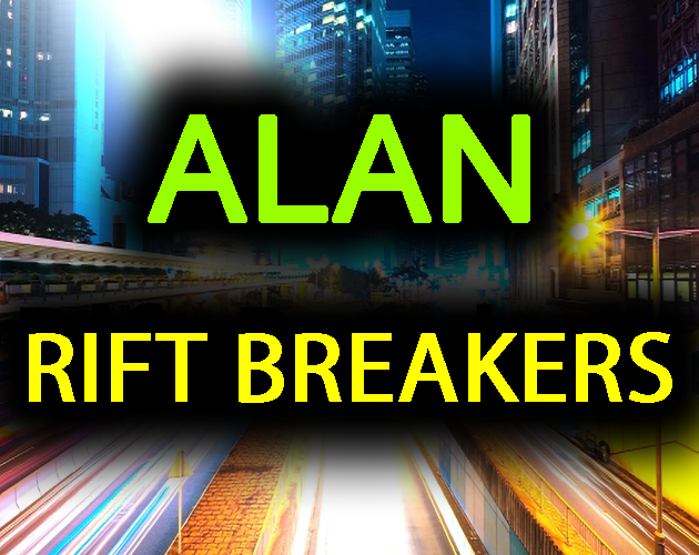 Games like Alan: Rift Breakers (Twine)