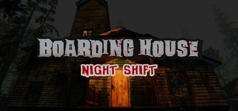 Boarding House: Night Shift Image