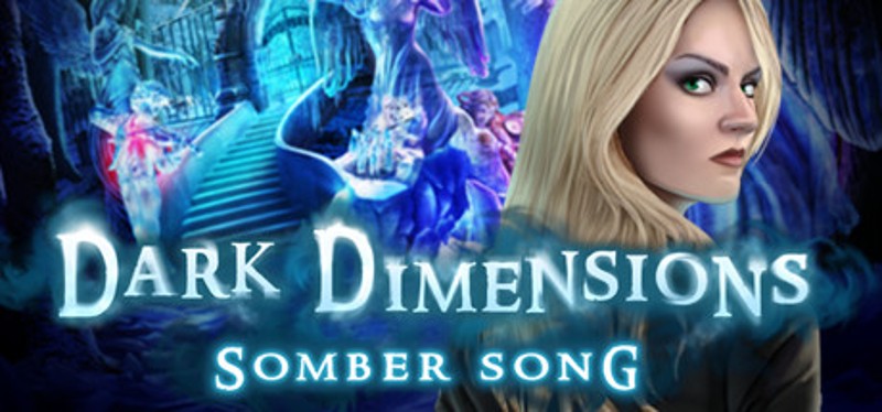 Dark Dimensions: Somber Song Collector's Edition Image