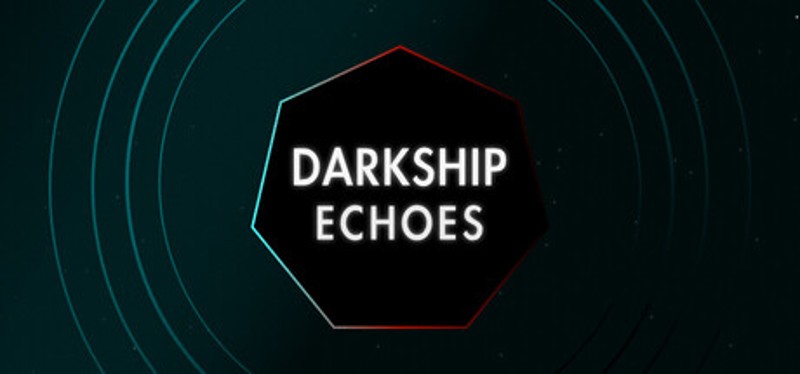 Darkship Echoes Image