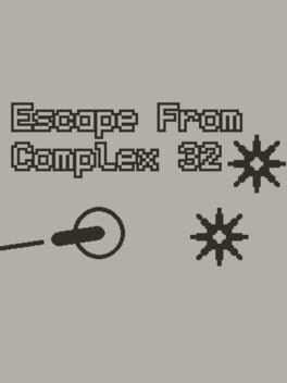 Games like Escape From Complex 32