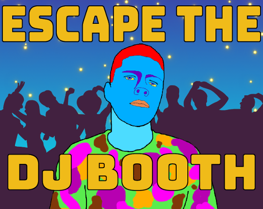 Escape the DJ Booth Image