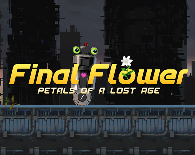 Games like Final Flower: Petals of a Lost Age