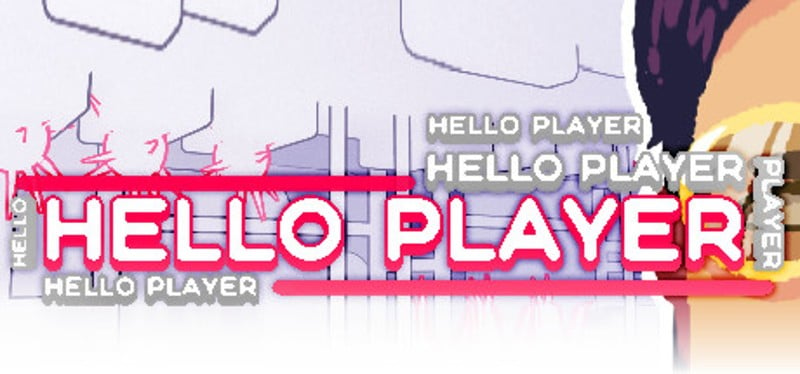 HELLO PLAYER Game Cover