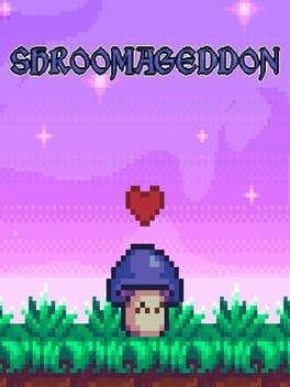 Games like Shroomageddon