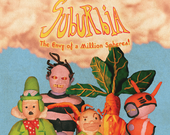 Suburbia: The Envy of a Million Spheres! Game Cover